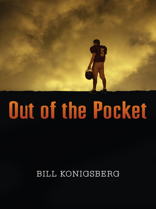 Title details for Out of the Pocket by Bill Konigsberg - Wait list
